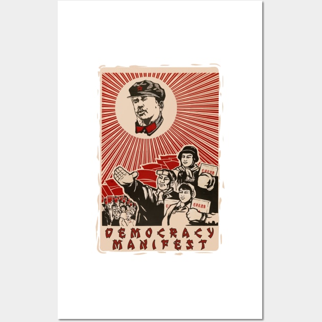 Democracy Manifest Chinese Propaganda Wall Art by Simontology